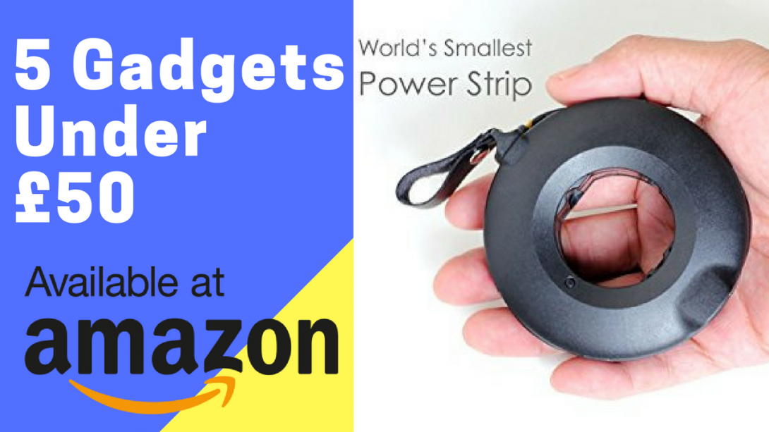 5 Gadgets Under £50 On Amazon
